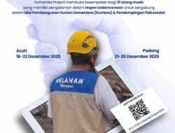 Humanies Project Bergerak Cepat, Buka Rekrutmen Tenaga Ahli untuk Pemulihan Bencana Sumatera