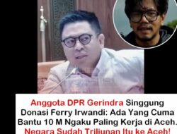 Anggota DPR Geram: Jangan Kalah Viral dari yang Sok Pahlawan di Aceh