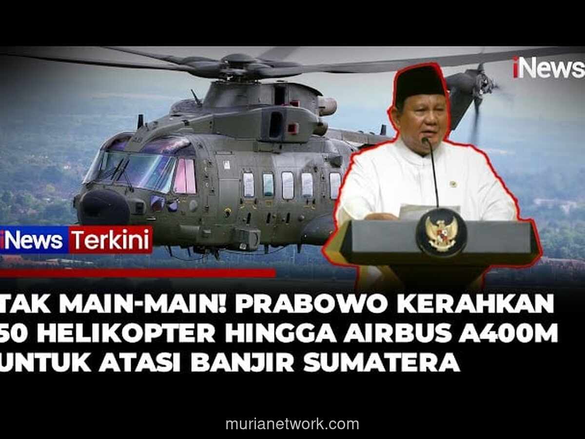 Prabowo: 50 Helikopter Diterbangkan untuk Tangani Banjir Aceh-Sumatera
