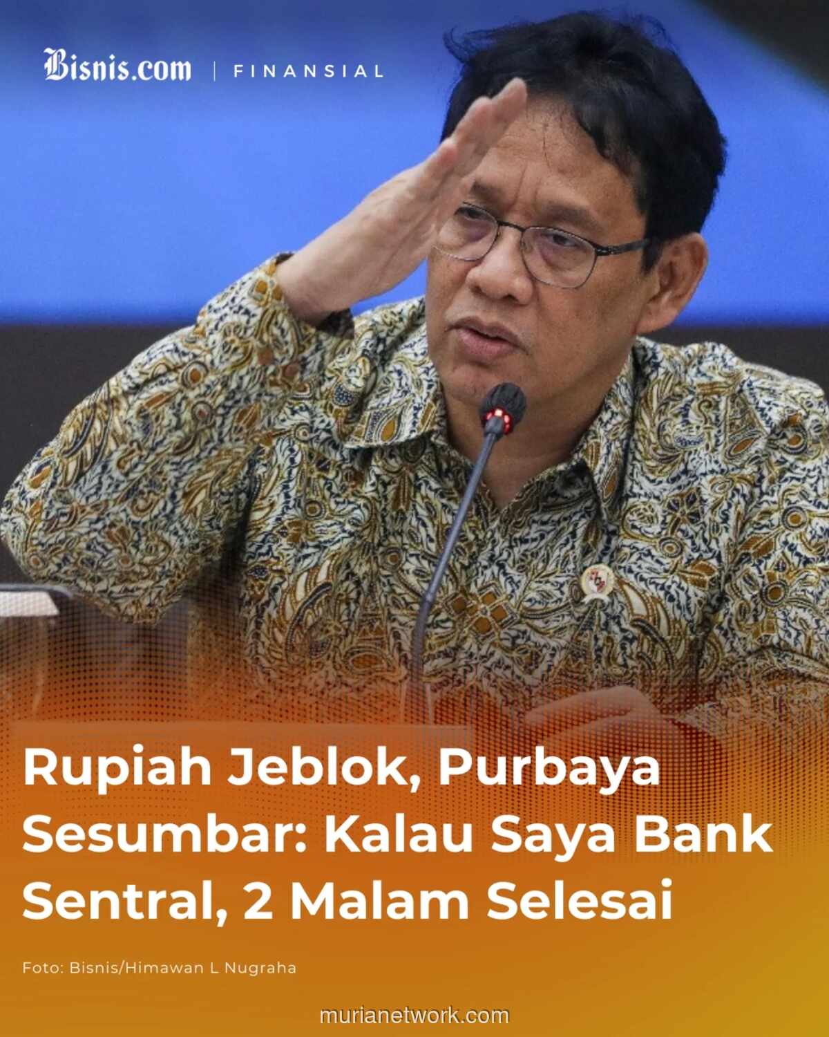Purbaya Yudhi Sadewa: Saya Bisa Perbaiki Rupiah dalam Dua Hari, Tapi...