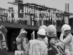 Di Balik Spanduk K3: Perlindungan Nyata atau Sekadar Ritual Tahunan?