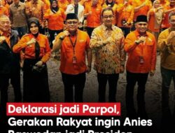 Partai Gerakan Rakyat Deklarasikan Dukungan untuk Anies Baswedan Capai Puncak Kekuasaan