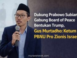 Gus Murtadho Tuding Dukungan PBNU ke Prabowo di Forum Trump Condong ke Zionis