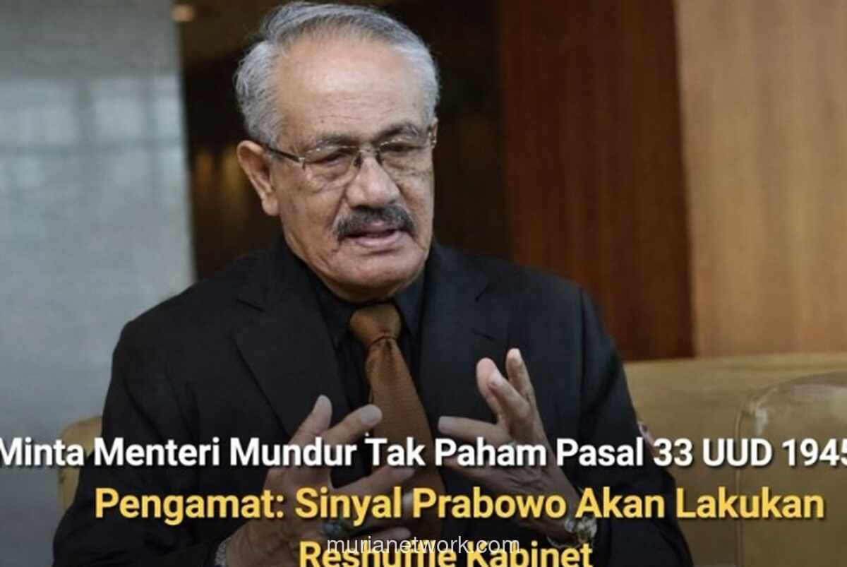 Prabowo Beri Sinyal Reshuffle, Menteri Tak Paham Pasal 33 Dianggap Ancaman Kedaulatan