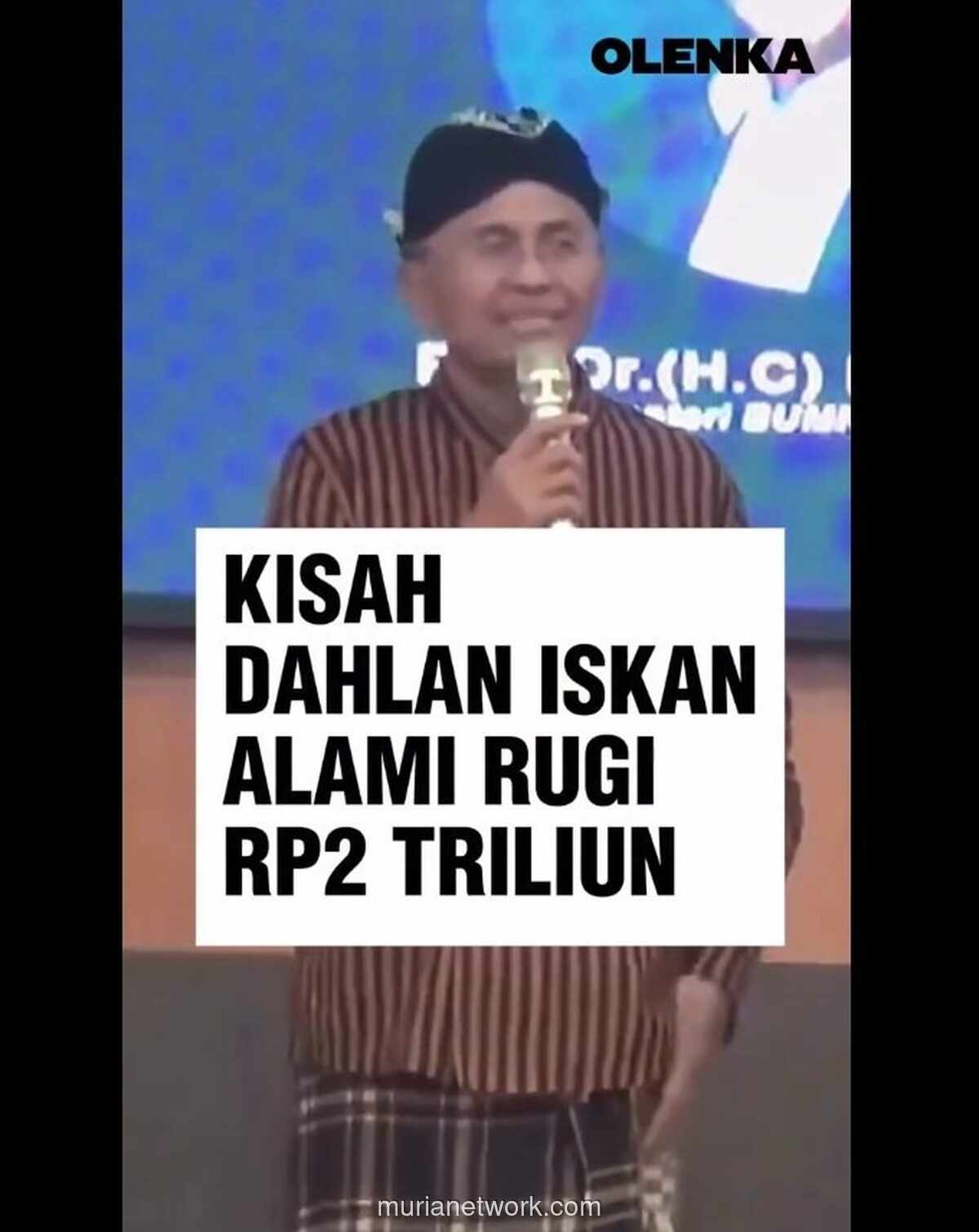 Dahlan Iskan Ungkap Kerugian Rp2 Triliun Akibat Guncangan Harga Batu Bara