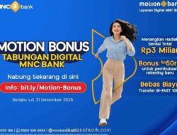 Tabungan Motion Bonus: Langsung Dapat Rp50 Ribu dan Bebas Transfer 100 Kali