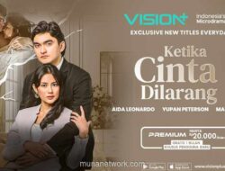 VISION+ Hadirkan Microdrama Ketika Cinta Dilarang, Kisah Cinta Berbahaya di Tengah Konflik Konglomerat