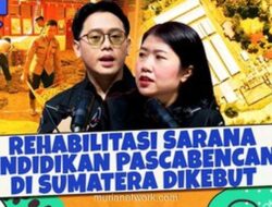 Pemulihan Pascabanjir Sumatera Diproyeksikan Tuntas dalam 3 Tahun