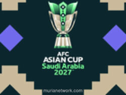 Arab Saudi Siap Gelar Piala Asia 2027, Indonesia Pastikan Tiket