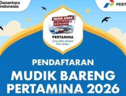 Pendaftaran Mudik Gratis Pertamina 2026 Dibuka 3 Maret