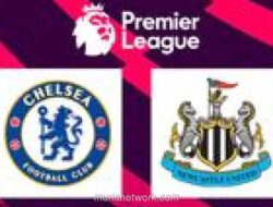 Chelsea Hadapi Newcastle di Stamford Bridge, Perburuan Poin Penting di Liga Inggris