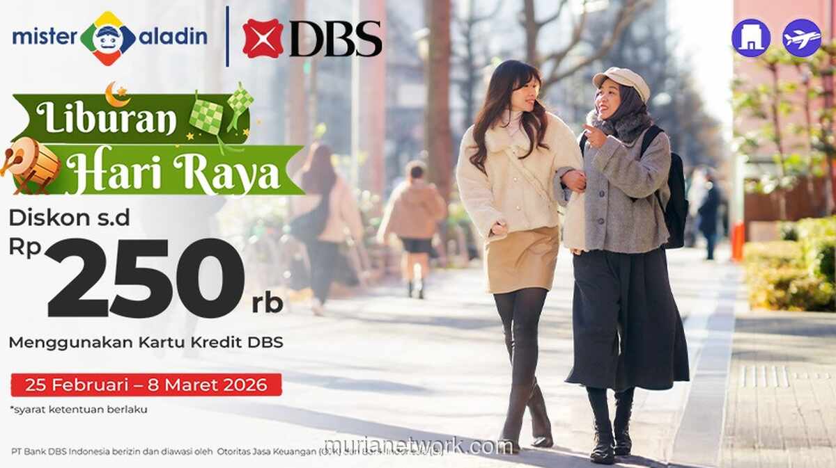 DBS dan Mister Aladin Tawarkan Diskon hingga Rp 250.000 untuk Liburan Lebaran