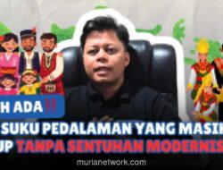 Delapan Suku di Indonesia Pilih Bertahan dengan Tradisi, Tolak Dunia Modern