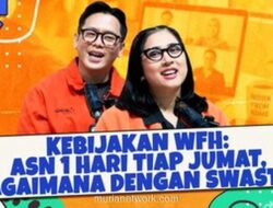 WFH Jumat Resmi Berlaku untuk ASN, Sektor Vital Tetap Wajib ke Kantor