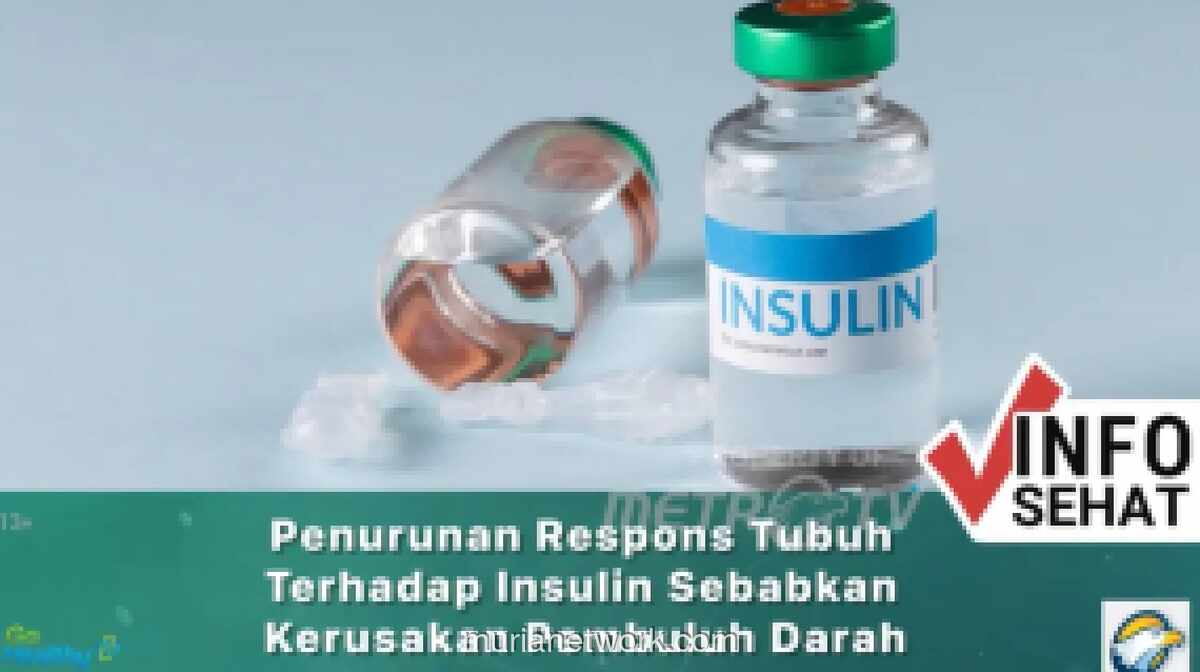 Resistensi Insulin Jadi Pemicu Awal Kerusakan Pembuluh Darah, Berujung Stroke dan Serangan Jantung