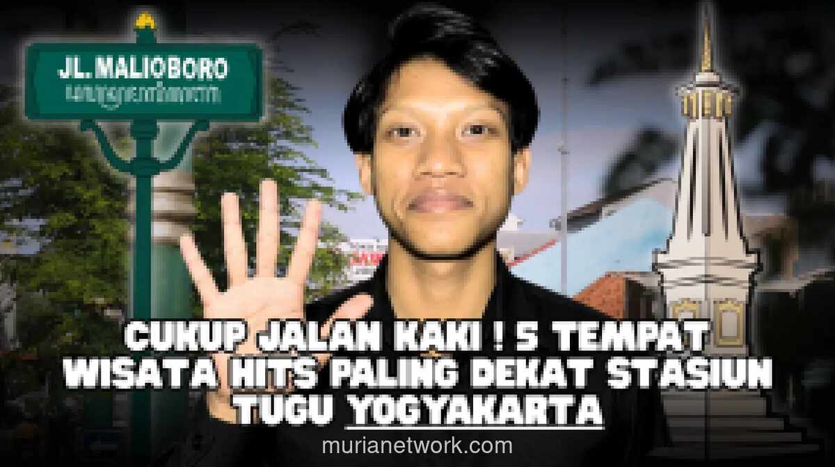 Jalan Kaki dari Stasiun Tugu, Wisatawan Bisa Jelajahi Lima Destinasi Ikonik Yogyakarta