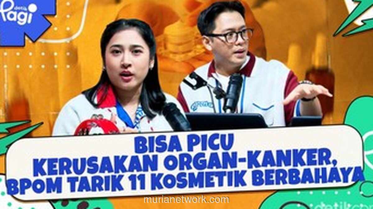 BPOM Tarik 11 Produk Kosmetik Berbahaya, Mengandung Merkuri hingga Senyawa Karsinogenik