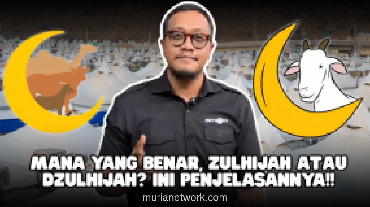 KBBI Tegaskan Penulisan yang Benar adalah Zulhijah, Bukan Dzulhijah