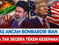 Trump Ancam Serang Iran Lebih Brutal Jika Tolak Kesepakatan Baru