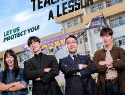 Netflix Rilis Drama Korea ‘Teach You a Lesson’ yang Soroti Krisis Pendidikan di Sekolah
