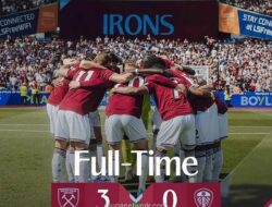 West Ham United Degradasi ke Championship meski Hajar Leeds 3-0 di Laga Pamungkas