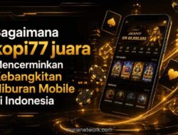 Industri Hiburan Digital Makin Moncer, Platform Game Seluler Kopi77 Juara Hadirkan Pengalaman Imersif bagi Pengguna
