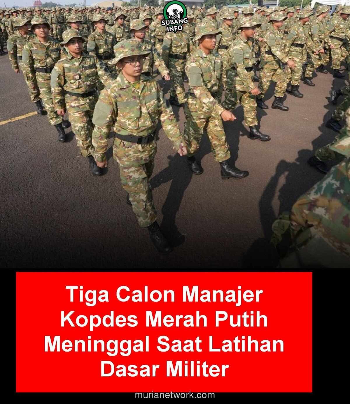 Tiga Calon Manajer Koperasi Merah Putih Tewas saat Diklat Militer, Sorotan Tajam ke Kemhan dan Panitia Seleksi
