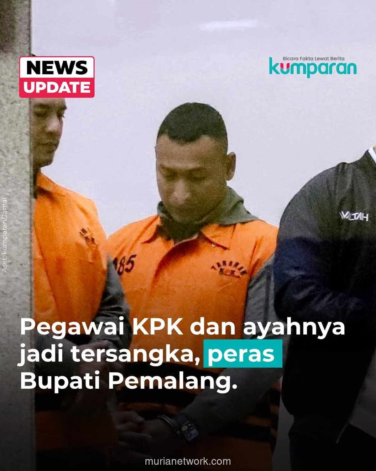 KPK Tetapkan Empat Tersangka dalam OTT Bupati Pemalang, Termasuk Oknum Staf Internal