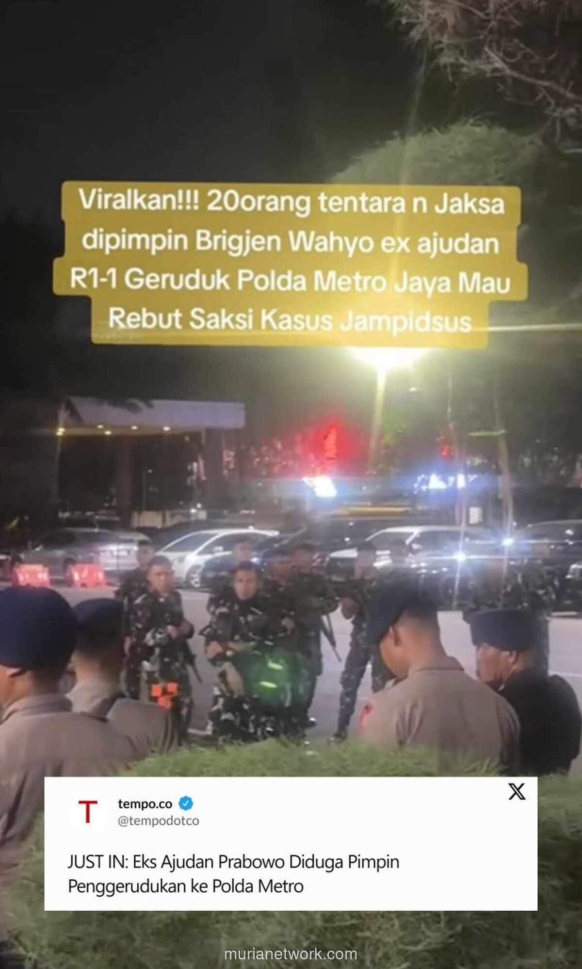 Eks Ajudan Prabowo Diduga Pimpin Puluhan TNI Geruduk Polda Metro Jaya