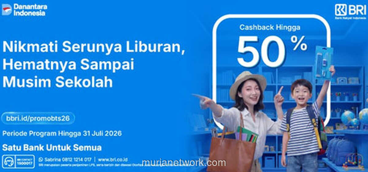 BRI Hadirkan Promo Spesial Liburan dan Back to School, Diskon hingga 50 Persen