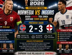 Norwegia Tantang Inggris di Perempat Final Piala Dunia 2026, Haaland Jadi Ancaman Utama
