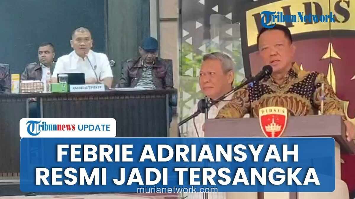 Mantan Jampidsus Febrie Adriansyah Ditetapkan sebagai Tersangka Kasus Korupsi dan TPPU