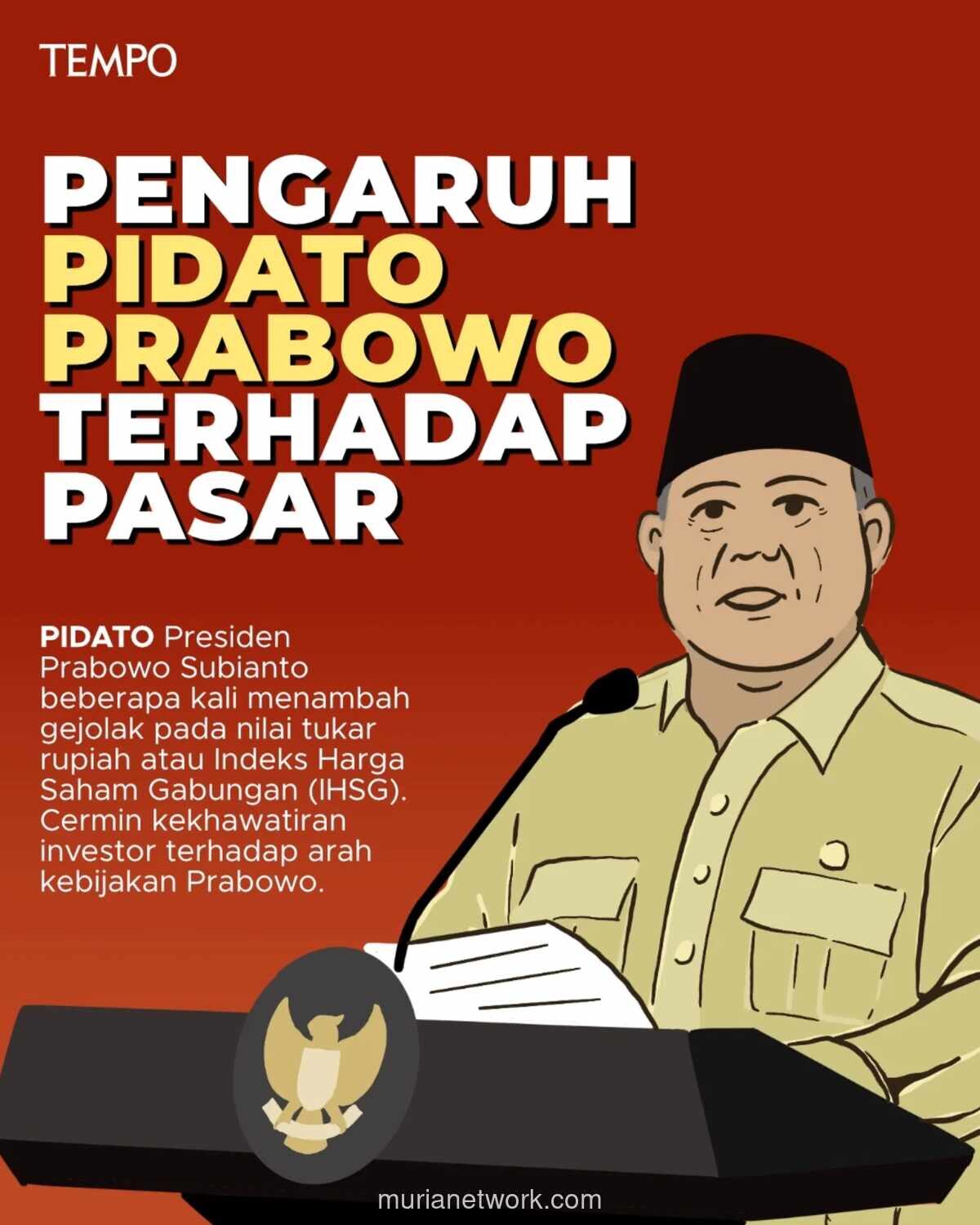 Pidato Prabowo Kembali Guncang Pasar, Rupiah dan IHSG Melemah