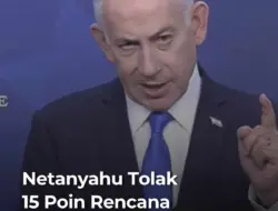 Netanyahu Resmi Tolak Rencana Damai 15 Poin untuk Gaza, Hamas Justru Menerima