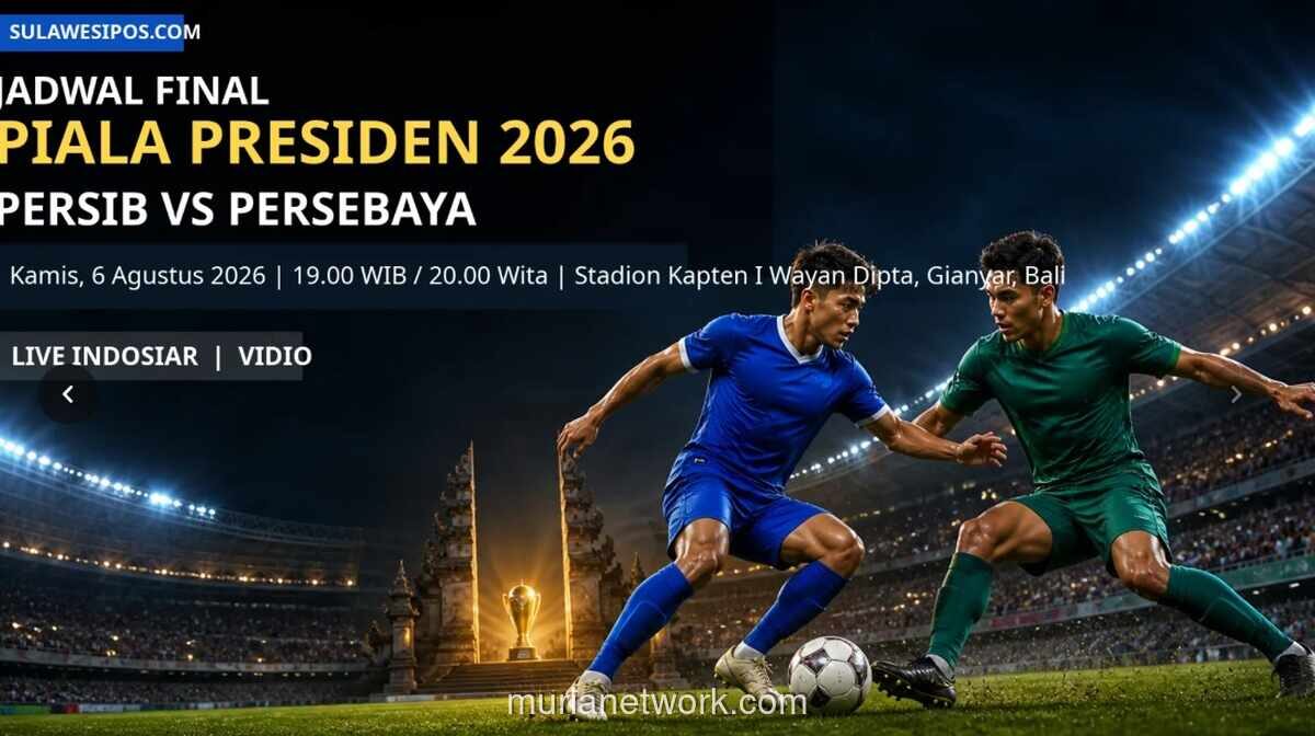 Persib vs Persebaya Berebut Gelar Juara Piala Presiden 2026
