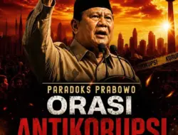 Paradoks Prabowo: Orasi Antikorupsi yang Tak Sejalan dengan Aksi